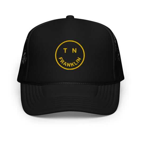 Smile Franklin TN - Foam trucker hat