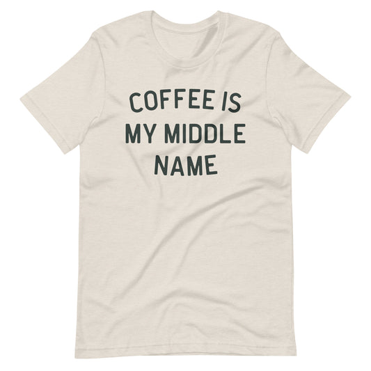 Coffee Is My Middle Name - Unisex t-shirt
