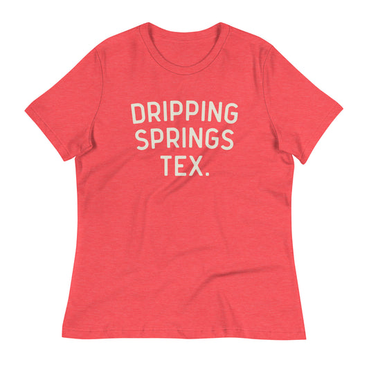 Dripping Springs TEX - Women's Relaxed T-Shirt