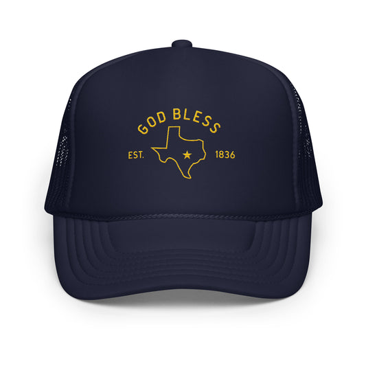 God Bless Texas - Foam trucker hat