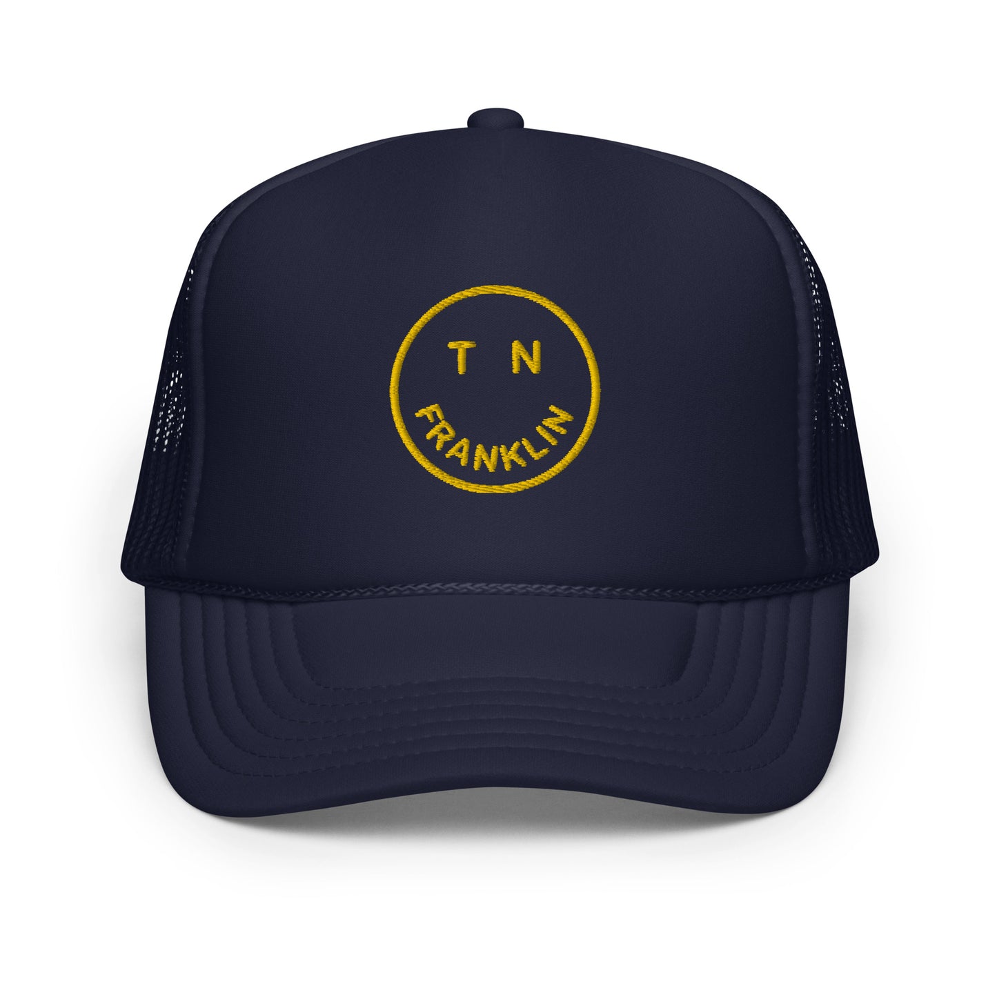 Smile Franklin TN - Foam trucker hat