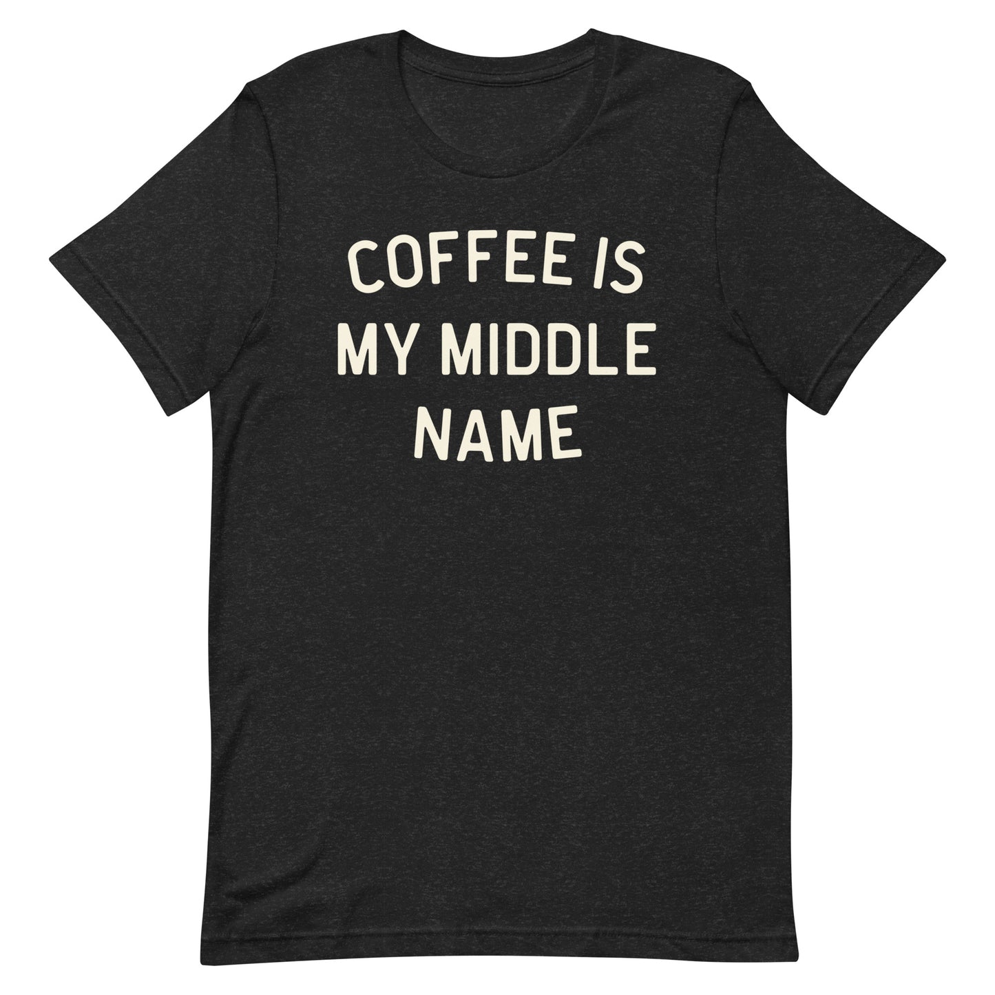 Coffee Is My Middle Name - Dark t-shirt