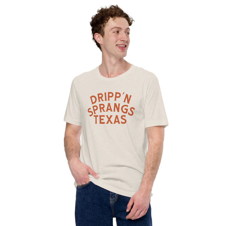 Dripp'n Sprangs TX, Unisex t-shirt, front view