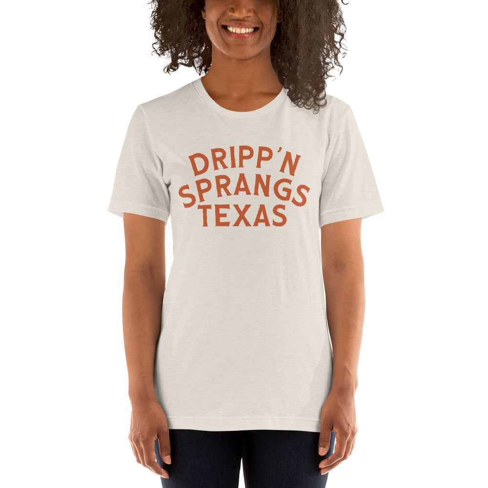 Dripp'n Sprangs TX - Unisex t-shirt